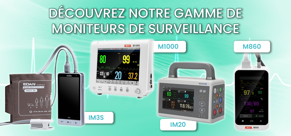 Découvrez notre gamme de moniteurs de surveillance